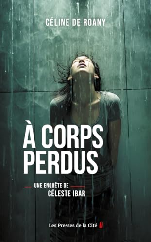 À corps perdus, N° 3