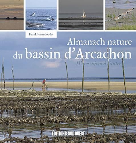 Almanach nature du bassin d'arcachon