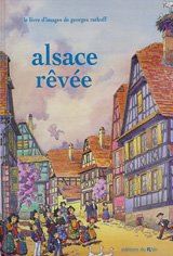Alsace rêvée