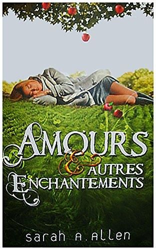 Amourszet autres enchantements