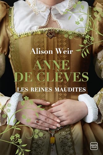 Anne de Clèves : le portrait d'une princesse, T 4