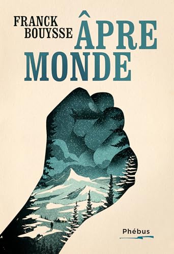 Âpre monde, T 2