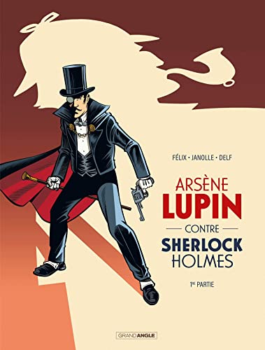 Arsène Lupin contre Sherlock Holmes, vol 2 1ère partie