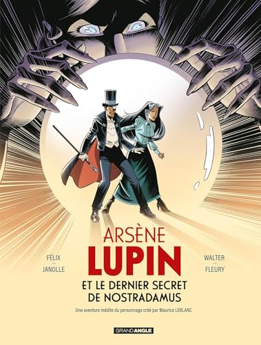Arsène Lupin et le dernier secret de Nostradamus, vol 3