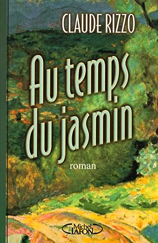 Au temps du jasmin