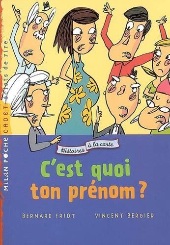 C'est quoi ton prénom ?