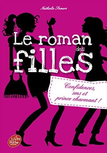 Confidences, sms et prince charmant !, t 1