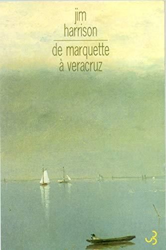 De marquette à veracruz