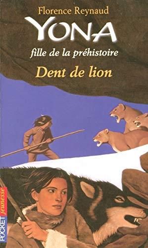 Dent de lion, t 2