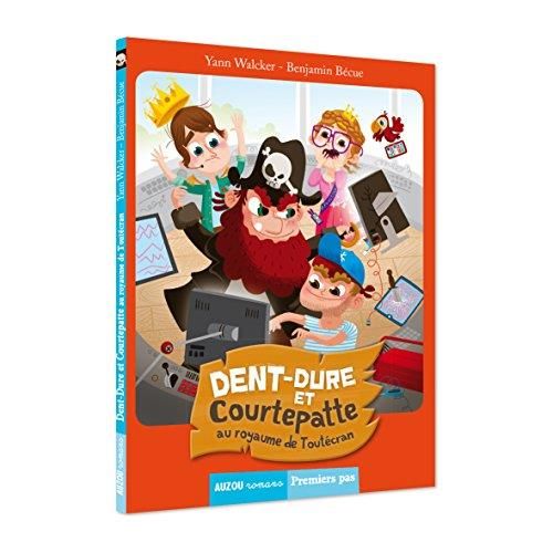 Dent-dure et courtepatte au royaume de toutécran, t 4