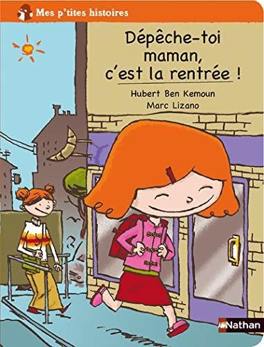 Dépêche-toi maman, c'est la rentrée !