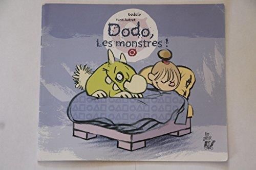 Dodo, les monstres!