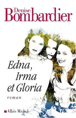 Edna, irma, et gloria
