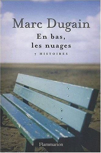 En bas, les nuages