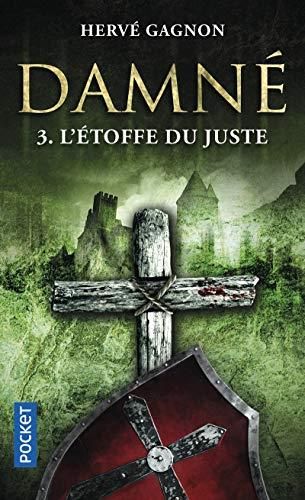 Étoffe du juste (L'), t 3