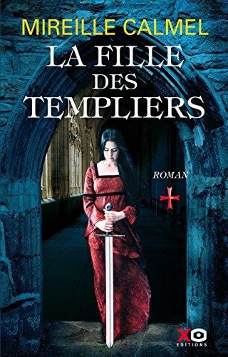 Fille des templiers (La), t 1