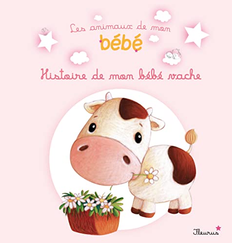 Histoire de mon bébé vache