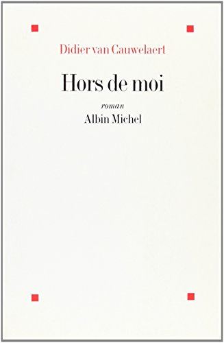 Hors de moi