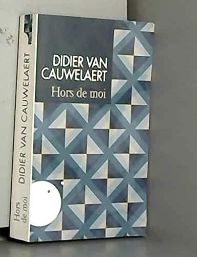 Hors de moi