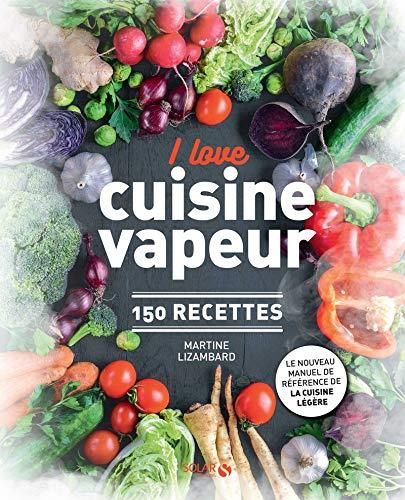 I love cuisine vapeur