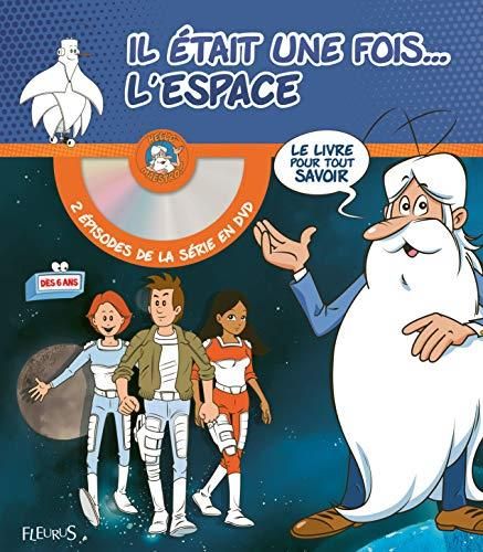 Il était une fois...l'espace