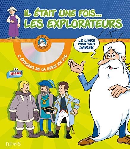 Il était une fois....les explorateurs