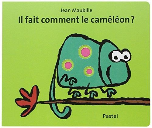 Il fait comment le caméléon ?