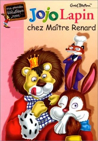 Jojo lapin chez maître renard