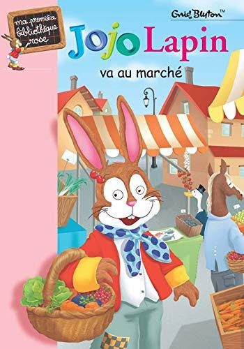 Jojo lapin va au marché