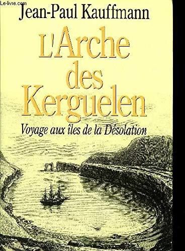 L'Arche des kerguelen