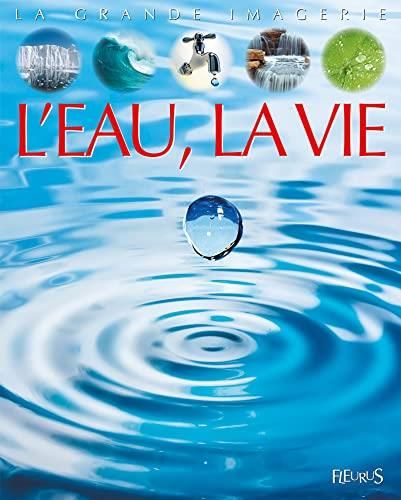 L'Eau, la vie