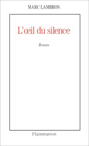 L'Oeil du silence