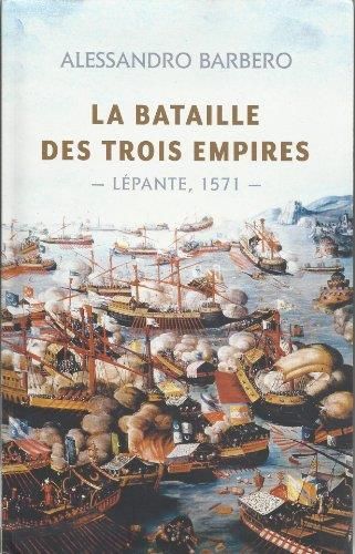 La Bataille des trois empires