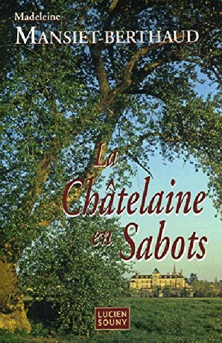 La Châtelaine en sabots