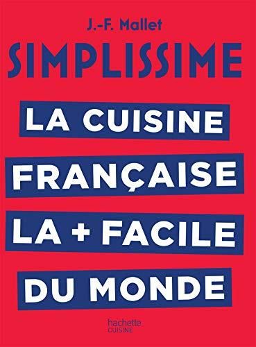 La Cuisine française la + facile du monde