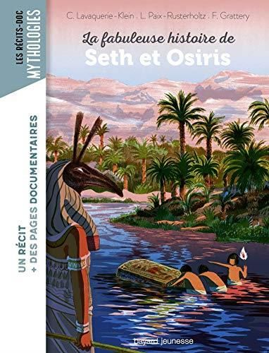 La Fabuleuse histoire de seth et osiris