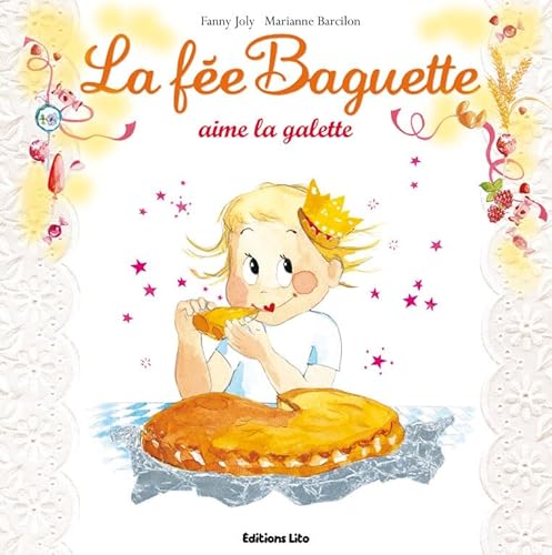 La Fée Baguette aime la galette
