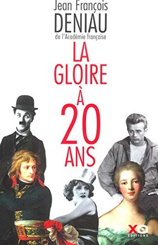 La Gloire à 20 ans