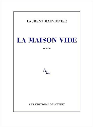 La Maison vide