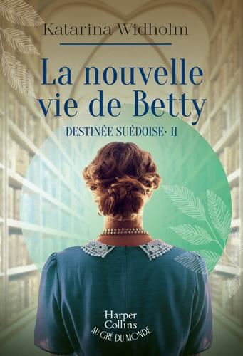 La Nouvelle vie de Betty, T 2