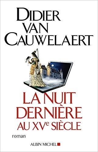 La Nuit dernière au xv° siècle