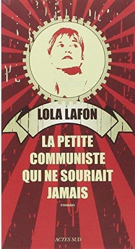 La Petite communiste qui ne souriait jamais