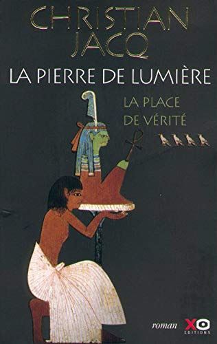 La Pierre de lumière - la place de vérité