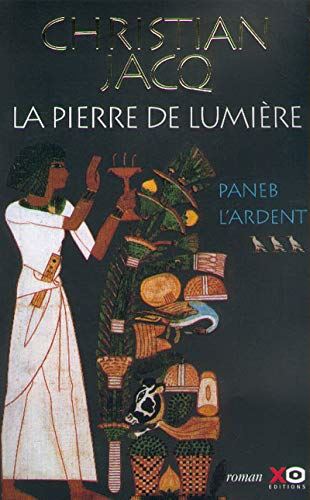 La Pierre de lumière - paneb l'ardent