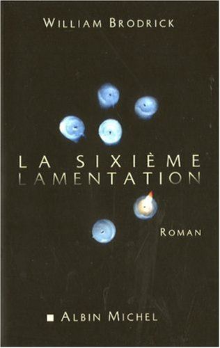 La Sixième lamentation