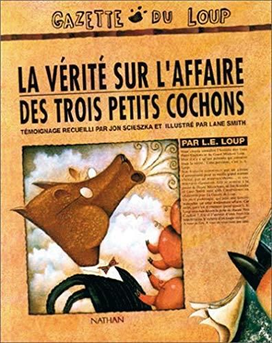 La Vérité sur l'affaire des trois petits cochons