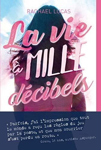 La Vie à mille décibels