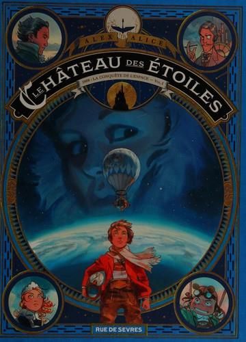 Le 1869 : la conquête de l'espace, vol 1