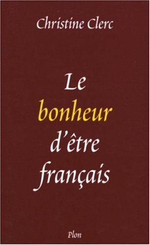 Le Bonheur d'être français