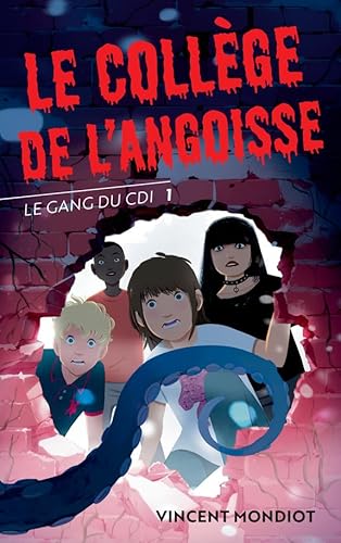Le Collège de l'angoisse